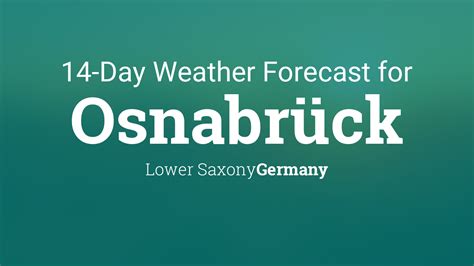 hava durumu osnabrück|Osnabrück, Lower Saxony, Germany Weather Forecast